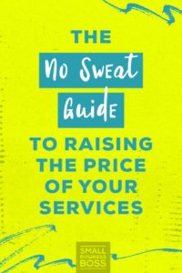 Raising the Price of Your Services