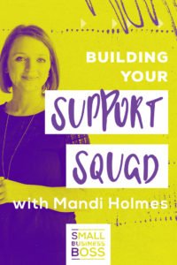 Building your support squad