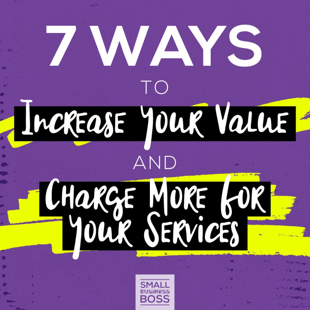 Charge more for your services
