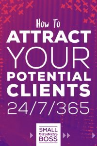 Attract your potential clients