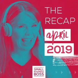 April 2019 recap