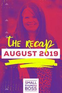Recap August 2019