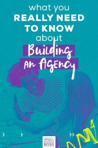 Building an agency