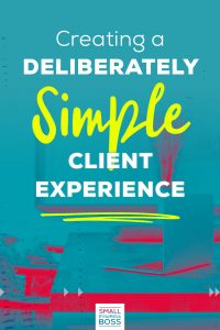 Simple client experience