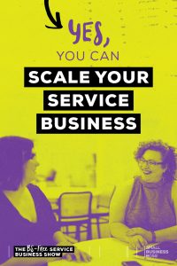 Scale your service business