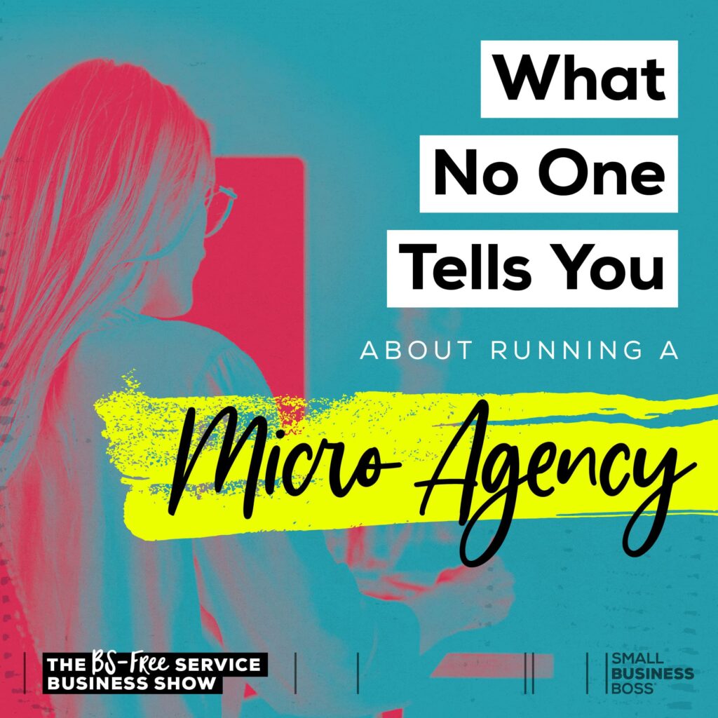 What No One Tells You About Running a Micro Agency